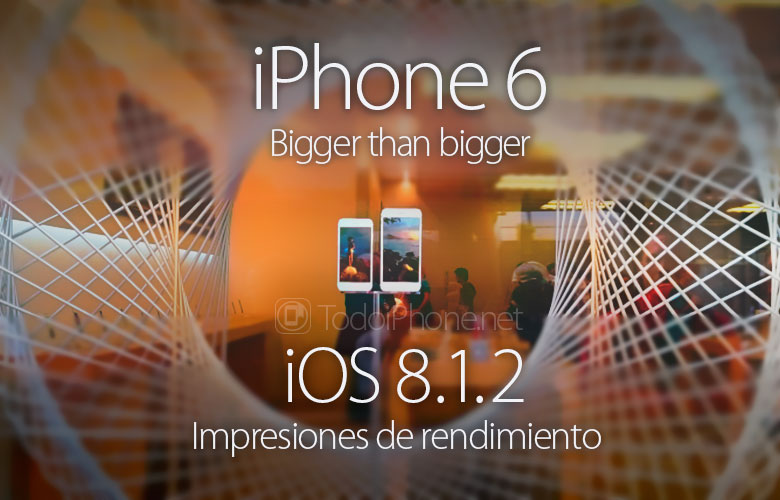 iphone-6-ios-8-1-2-impresiones-rendimiento