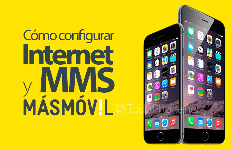 configurar-internet-mms-masmovil-iphone-6-ipad