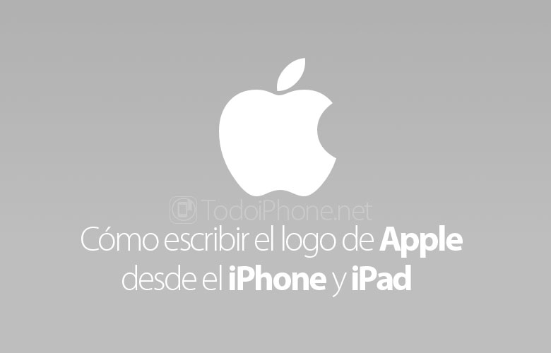 Cómo escribir el logo de Apple en iPhone, iPad y Mac?