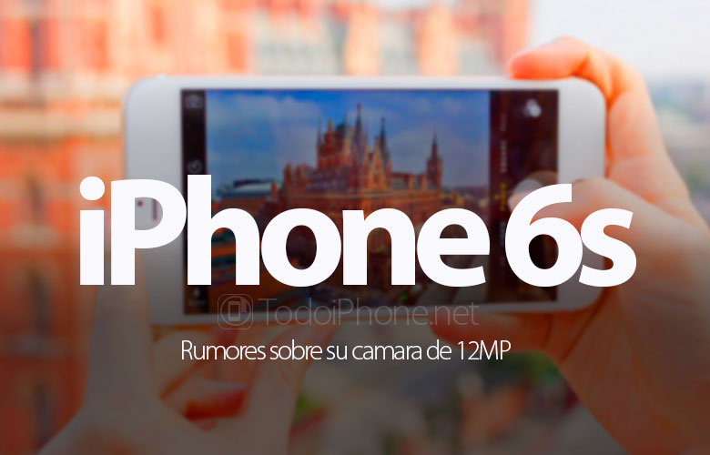 rumores-camara-12mp-iphone-6s