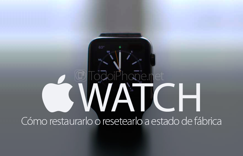 como-resetear-restaurar-apple-watch-estado-fabrica